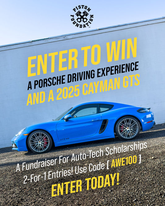 AWE PARTNERS WITH PISTON FOUNDATION, SUPPORTS AUTOMOTIVE TRADESPEOPLE, BACKS PORSCHE CAYMAN SWEEPSTAKES